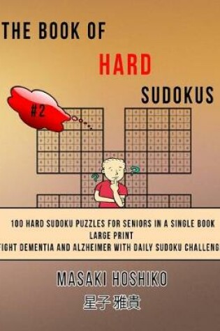 Cover of The Book Of Hard Sudokus #2