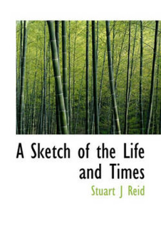 Cover of A Sketch of the Life and Times