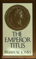 Book cover for The Emperor Titus