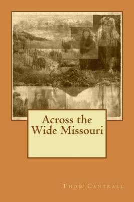 Book cover for Across the Wide Missouri