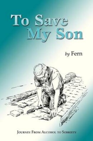 Cover of To Save My Son