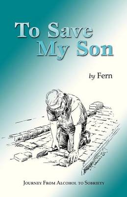 Book cover for To Save My Son