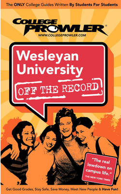 Book cover for Wesleyan University (College Prowler Guide)