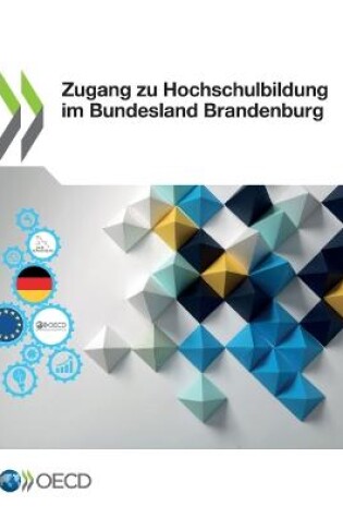 Cover of Zugang Zu Hochschulbildung Im Bundesland Brandenburg