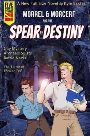 Cover of Morrel & Morcerf and the Spear of Destiny