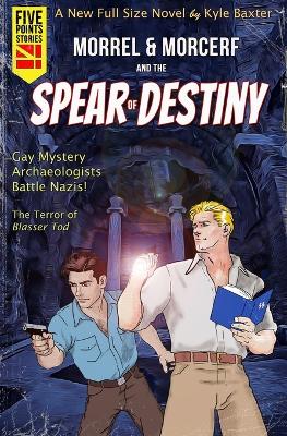 Book cover for Morrel & Morcerf and the Spear of Destiny