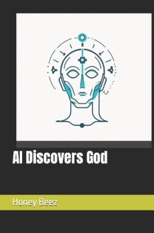 Cover of AI Discovers God