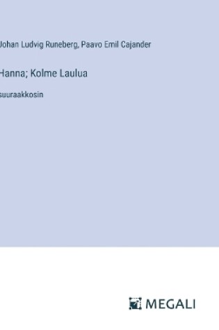 Cover of Hanna; Kolme Laulua