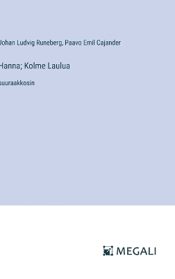 Book cover for Hanna; Kolme Laulua