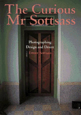 Book cover for The Curious Mr. Sottsass