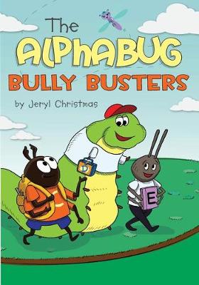 Cover of The Alphabug Bully Busters