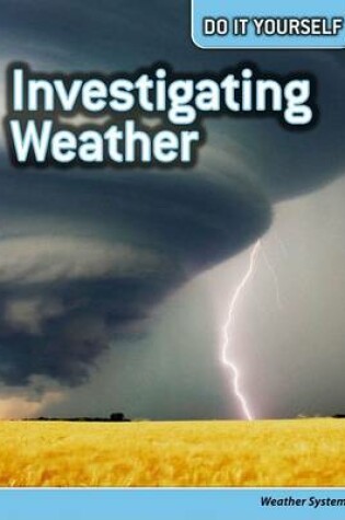 Cover of Investigating Weather