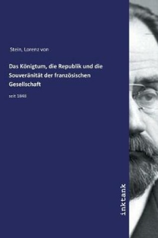 Cover of Das Koenigtum, die Republik und die Souveranitat der franzoesischen Gesellschaft