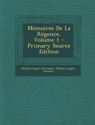 Book cover for Memoires de La Regence, Volume 1