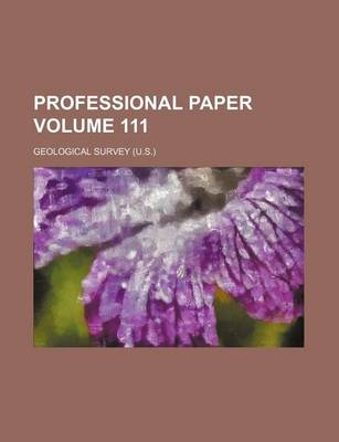 Book cover for Professional Paper Volume 111