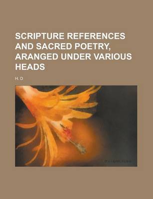 Book cover for Scripture References and Sacred Poetry, Aranged Under Various Heads