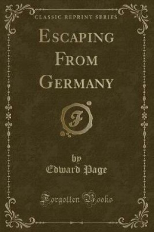 Cover of Escaping from Germany (Classic Reprint)