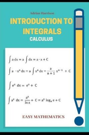 Cover of Introduction to Integrals