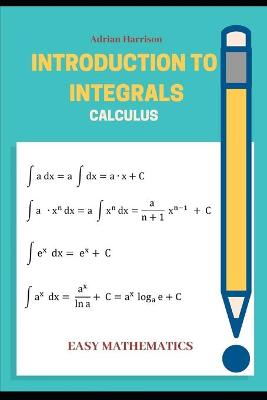 Book cover for Introduction to Integrals