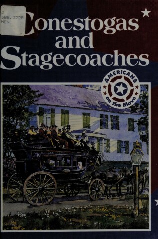 Cover of Conestogas and Stagecoaches