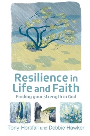 Cover of Resilience in Life and Faith