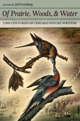 Cover of Of Prairie, Woods, and Water