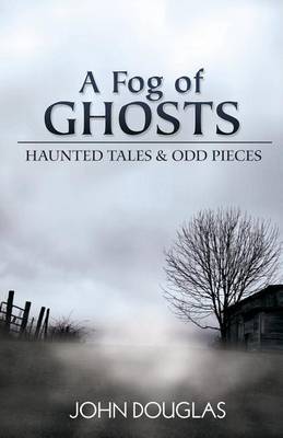 Book cover for A Fog of Ghosts
