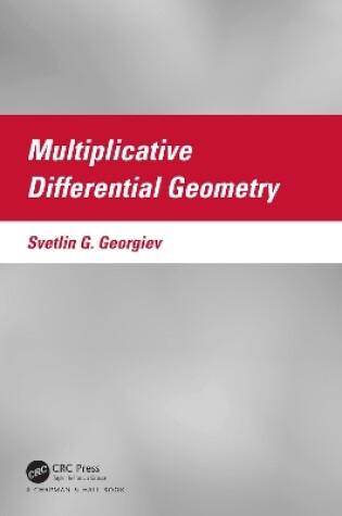 Cover of Multiplicative Differential Geometry
