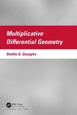 Book cover for Multiplicative Differential Geometry