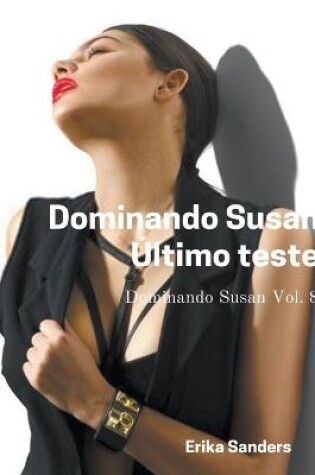 Cover of Dominando Susan. Último Teste