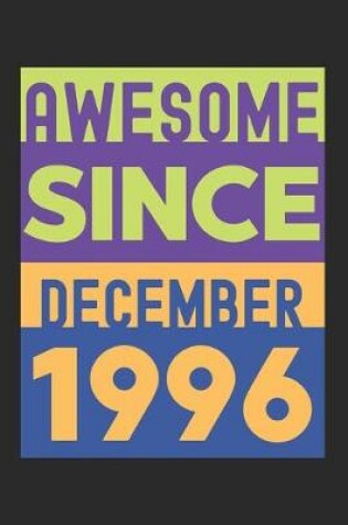 Cover of Awesome Since December 1996