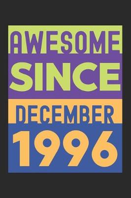 Book cover for Awesome Since December 1996