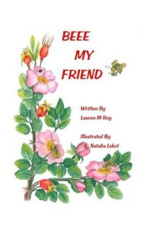 Cover of Beee My Friend