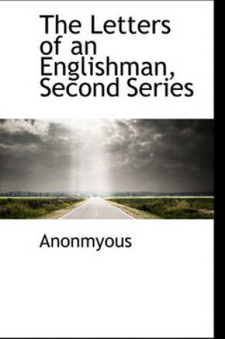 Cover of The Letters of an Englishman, Second Series