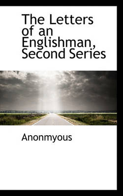 Book cover for The Letters of an Englishman, Second Series