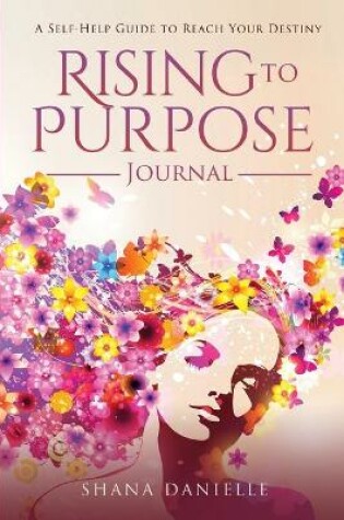 Cover of Rising to Purpose Journal