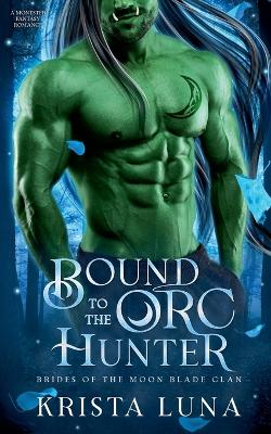 Cover of Bound to the Orc Hunter