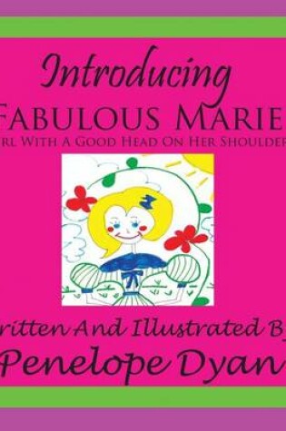 Cover of Introducing Fabulous Marie, A Girl With A Good Head On Her Shoulders