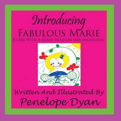 Book cover for Introducing Fabulous Marie, A Girl With A Good Head On Her Shoulders