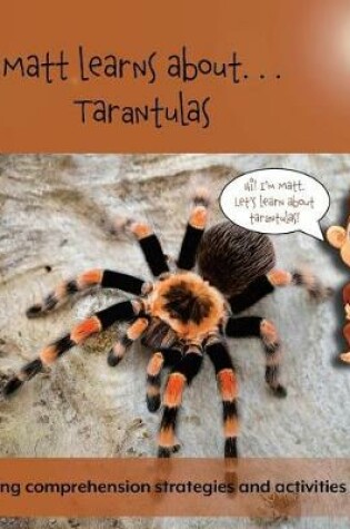 Cover of Matt Learns About. . . Tarantulas
