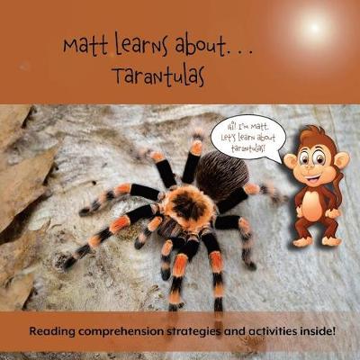 Cover of Matt Learns About. . . Tarantulas