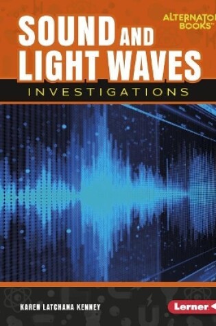 Cover of Key Questions in Physical Science: Sound and Light Waves Investigations