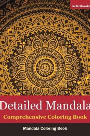 Cover of Detailed Mandala Comprehensive Coloring Book