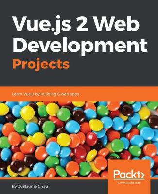 Book cover for Vue.js 2 Web Development Projects