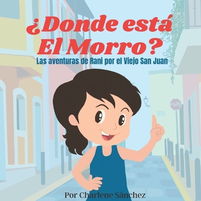 Book cover for ¿Donde Está El Morro?
