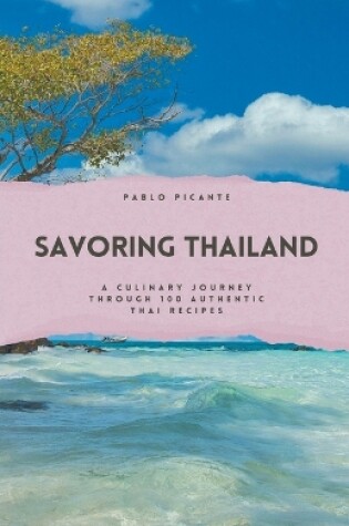 Cover of Savoring Thailand