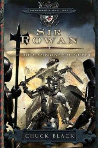 Cover of Sir Rowan and the Camerian Conquest