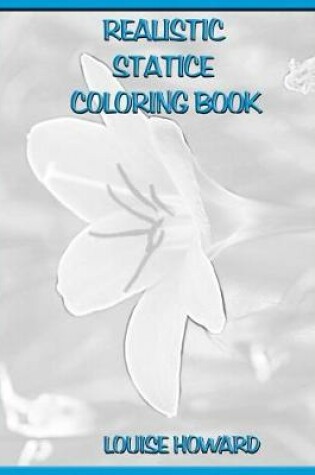 Cover of Realistic Statice Coloring Book