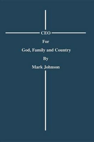 Cover of CEO for God, Family and Country