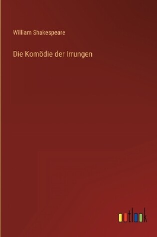 Cover of Die Komödie der Irrungen